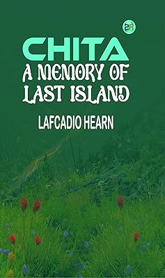 Chita: A Memory of Last Island