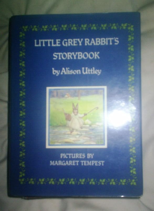 Little Grey Rabbit's Story Book by Alison Uttley