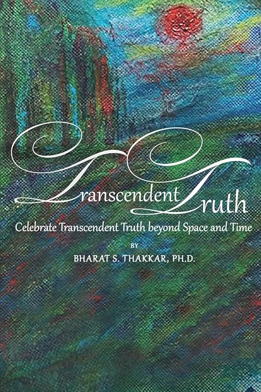 Transcendent Truth by Bharat Thakkar
