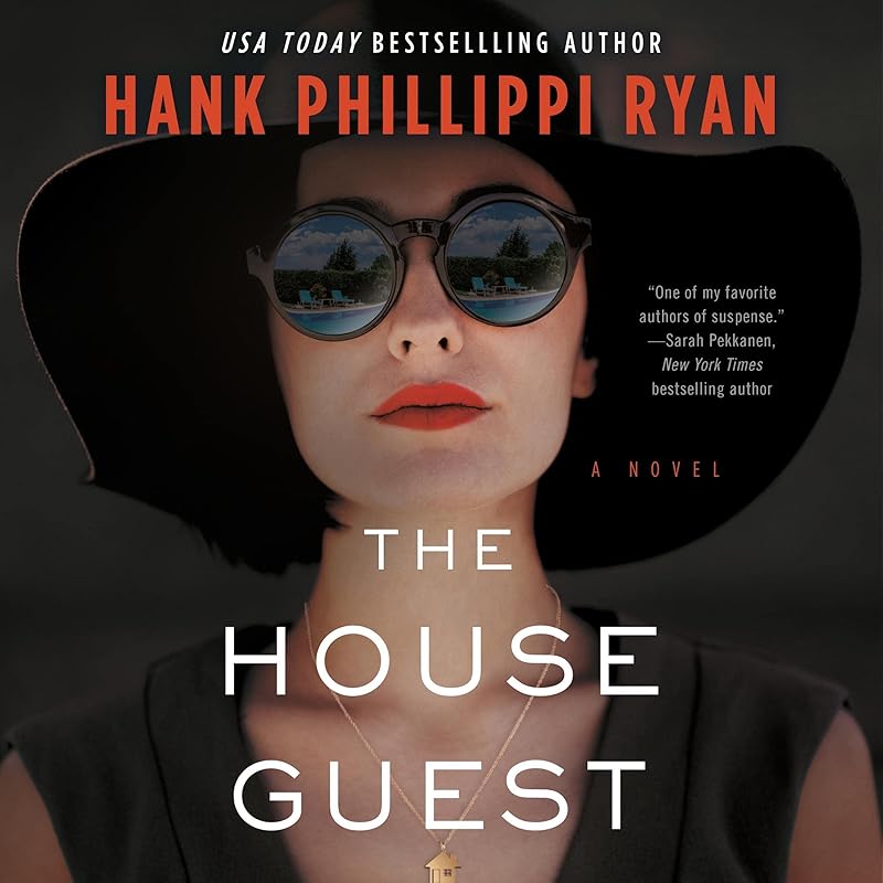 The House Guest: A Novel by Hank Phillippi Ryan