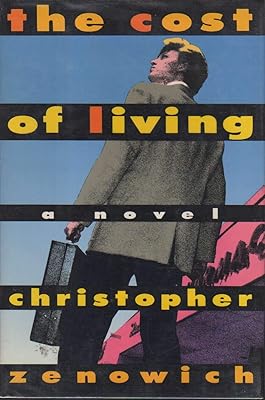 The Cost of Living: A Novel