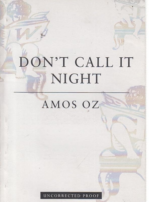 Dont Call It Night by Amos Oz