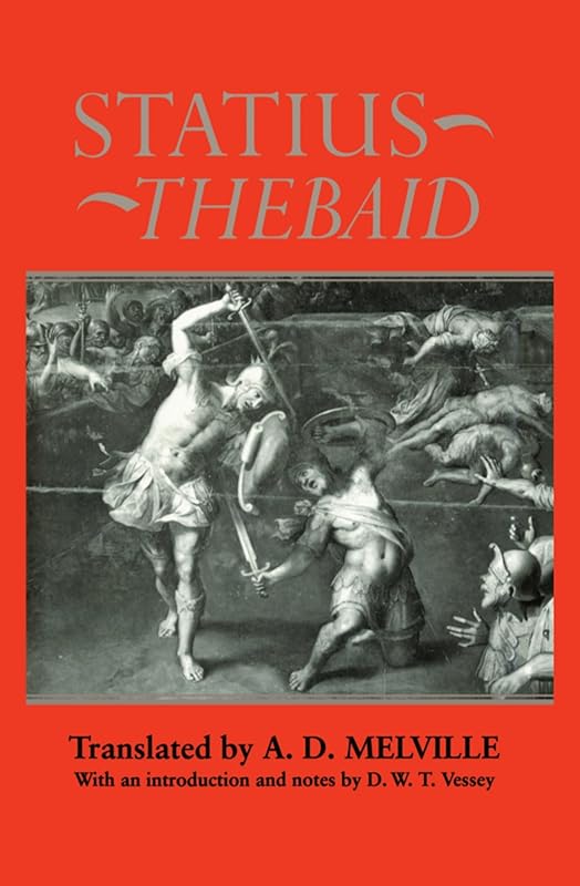 Thebaid (The World's Classics) by Statius