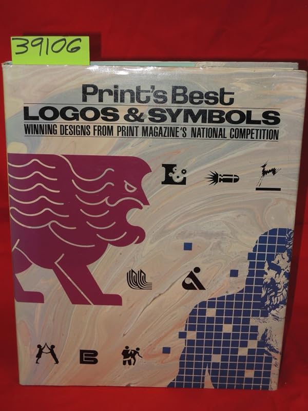 Print's Best Logos and Symbols: Winning Designs from Print Magazine's National Competition by Tom Goss