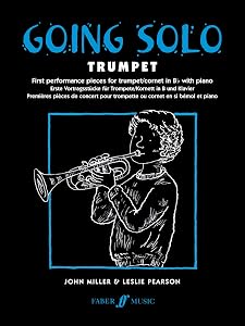 Going Solo -- Trumpet (Faber Edition: Going Solo) by John Mill