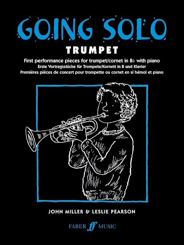 Going Solo -- Trumpet (Faber Edition: Going Solo) by John Mill