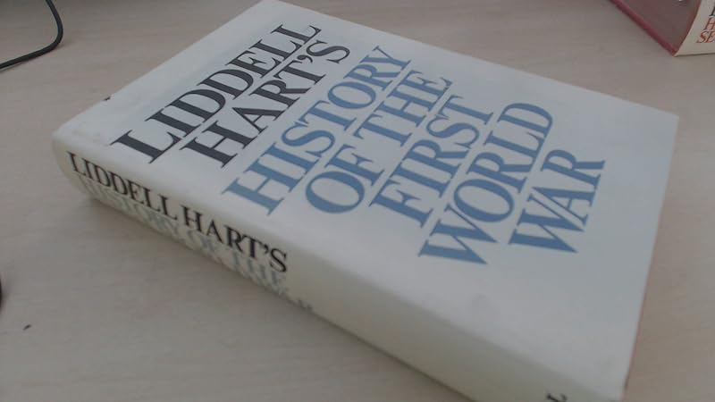 History of the First World War by B. H. Liddell Hart