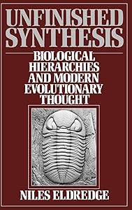 Unfinished Synthesis: Biological Hierarchies and Modern Evolutionary Thought