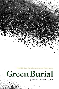Green Burial by Derek Graf