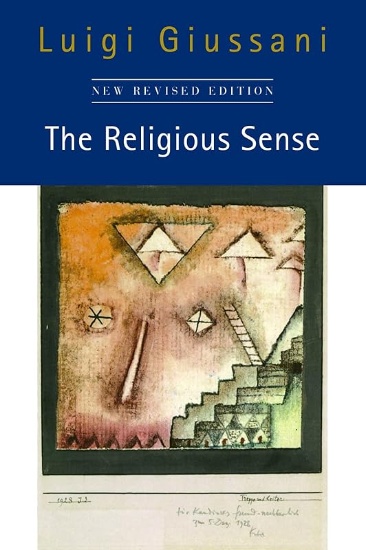 The Religious Sense: New Revised Edition by Luigi Giussani