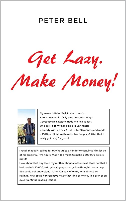 Get Lazy Make Money by Peter Bell