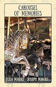 Carousel of Memories by Lisa Manale
