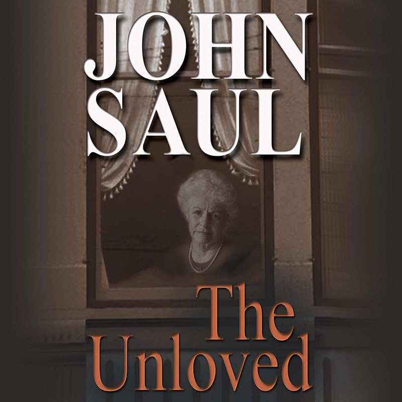 The Unloved by John Saul