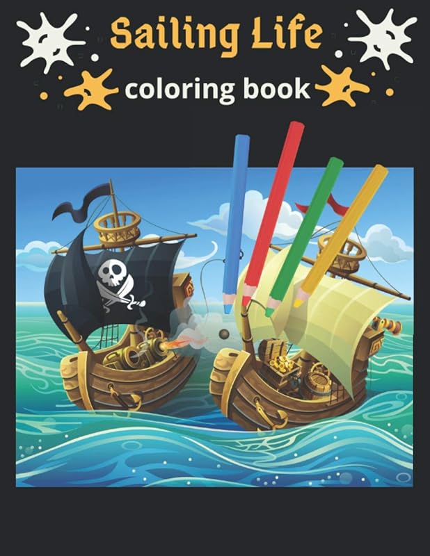Sailing Life Coloring Book: An Adult Coloring Book Featuring Tranquil Sailing Scenes And Calming Ocean Landscapes for Stress Relief and Relaxation by JustColorIt