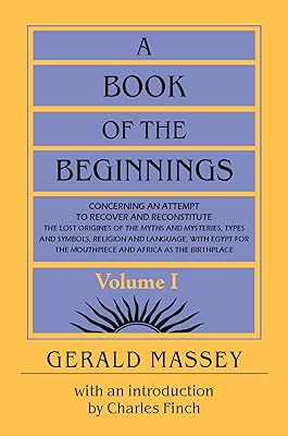 A Book of the Beginnings Vol 1 with an Introduction by Charles Finch