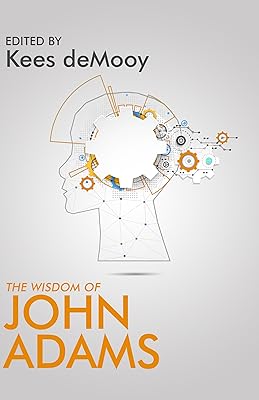 The Wisdom of John Adams