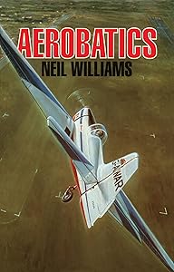 Aerobatics by Neil Williams