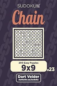Chain Sudoku - 200 Easy Puzzles 9x9 (Volume 23)