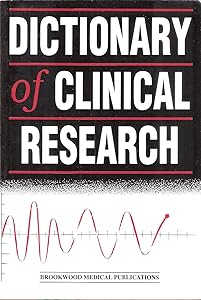 Dictionary of Clinical Research by David Hutchinson