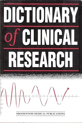 Dictionary of Clinical Research