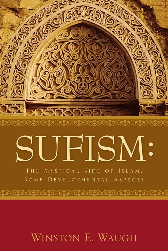 Sufism by Winston E Waugh