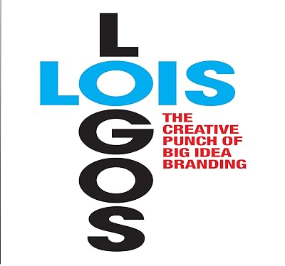 LOIS Logos: How to Brand with Big Idea Logos