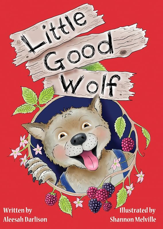 Little Good Wolf by Aleesah Darlison