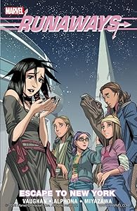 Runaways Vol. 5: Escape To New York (Runaways (2005-2008)) by Brian K. Vaughan