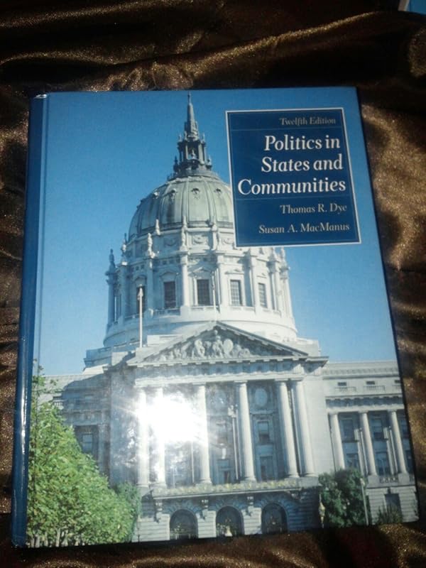 Politics In States And Communities by Brittany L. Penberthy