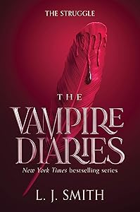The Vampire Diaries: The Struggle by Lisa Jane Smith