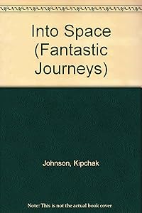 Into Space (Fantastic Journey)