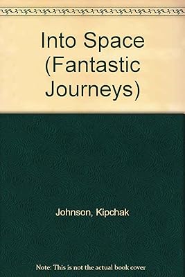 Into Space (Fantastic Journey)