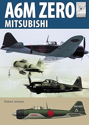 A6M Zero Mitsubishi (FlightCraft Book 22)
