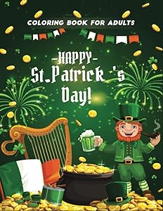 happy st patrick's day coloring book for adults: (Coloring Book for Relaxation) by Jane Press
