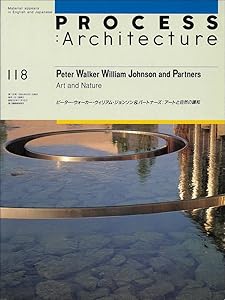 Peter Walker William Johnson and Partners: Art and Nature/Japanese and English (Process Architecture) by Yoji Sasaki
