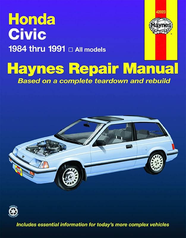 Honda Civic 1984 Thru 1991: All Models (Haynes Manuals) by Haynes
