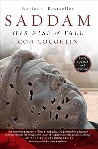 Saddam: His Rise & Fall
