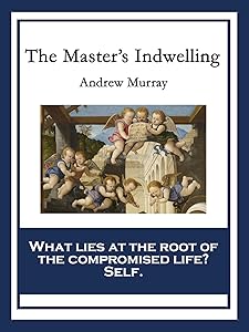 The Master's Indwelling