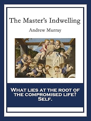 The Master's Indwelling