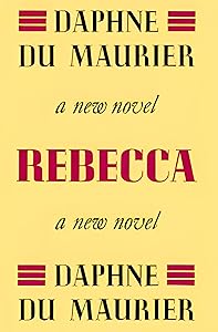 Rebecca by Daphne du Maurier