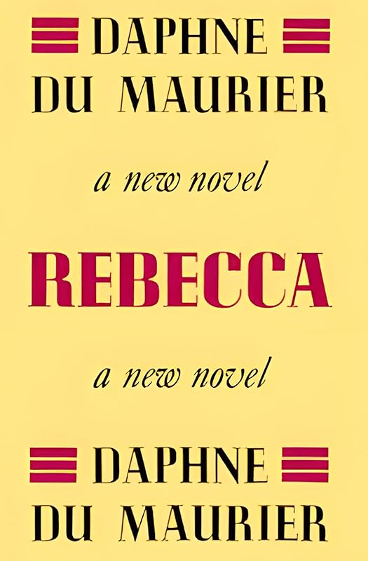 Rebecca by Daphne du Maurier