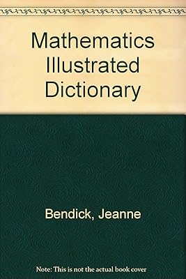 Mathematics Illustrated Dictionary