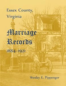 Essex County, Virginia Marriage Records, 1884-1921