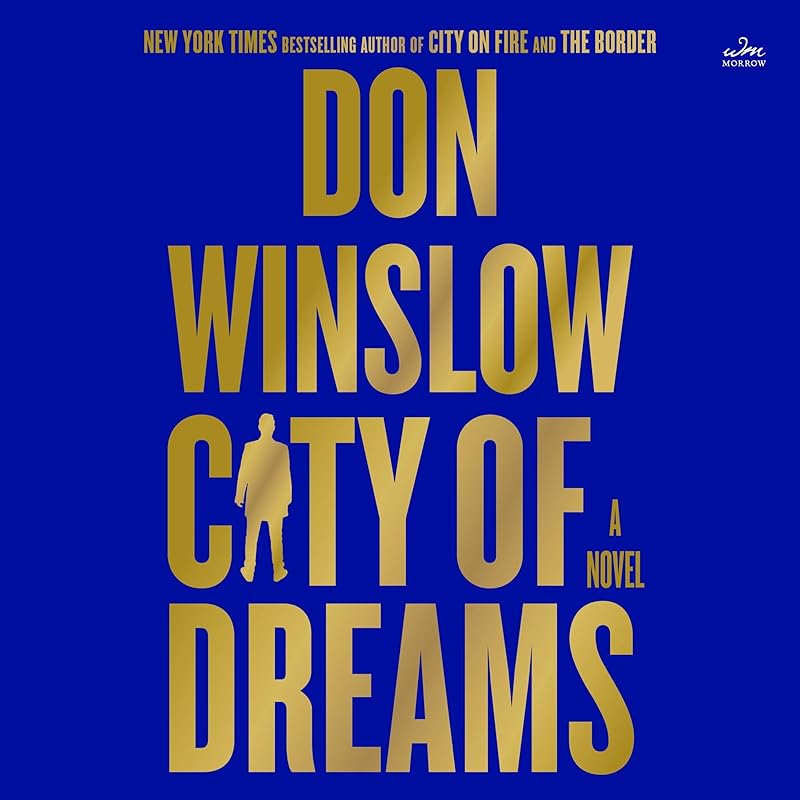 City of Dreams: A Novel by Don Winslow