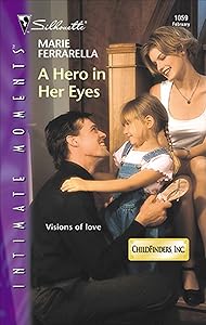 A Hero in Her Eyes (Childfinders, Inc.)