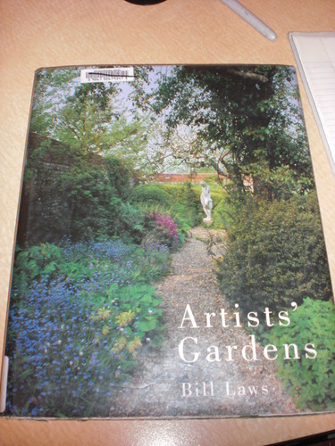 Artists' Gardens by Bill Laws