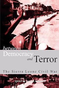 Between Democracy and Terror (Codesria Book) by Ibrahim Abdullah