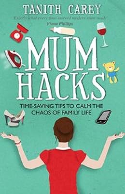 Mum Hacks: Time-saving tips to calm the chaos of family life