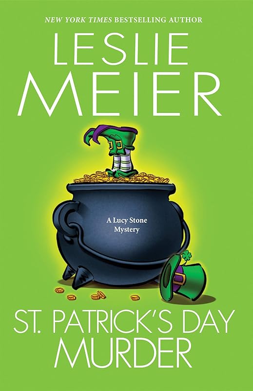 St. Patrick's Day Murder (A Lucy Stone Mystery) by Leslie Meier