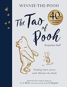 The Tao of Pooh 40th Anniversary Gift Edition